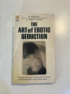 THE ART OF EROTIC SEDUCTION By Dr. Albert Ellis, 1967 Vintage Paperback - Picture 1 of 8