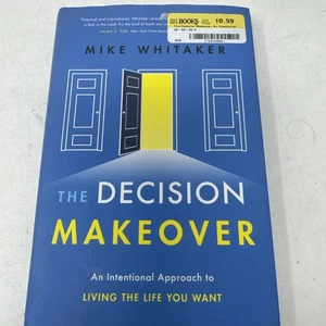 The Decision Makeover: An - Hardcover, by Mike Whitaker - Very Good u - Imagen 1 de 2
