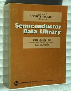Vintage 1974 MOTOROLA Semiconductor Data Library Discrete Products Vol 3 Ser A - Picture 1 of 5