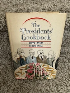 THE PRESIDENTS COOKBOOK-POPPY CANNON -1968 BCE-HB/J-FAVORITE WHITE HOUSE RECIPES - Imagen 1 de 12