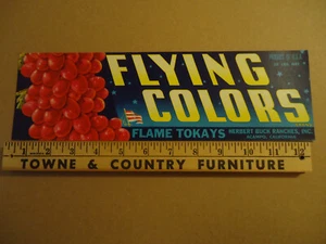 Flying Colors brand flame tokays Herbert Buck Ranches Acampo CA fruit box label - Picture 1 of 1