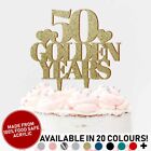 '50 Golden Years' Wedding Anniversary Acrylic Cake Topper Gold Glitter 50th F...