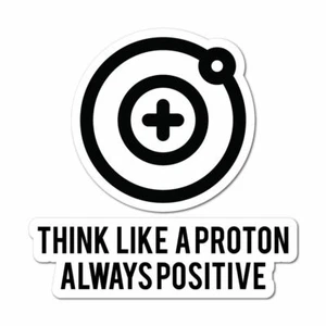 Proton Sticker Decal Funny Geek Nerd Science Genius - Picture 1 of 5