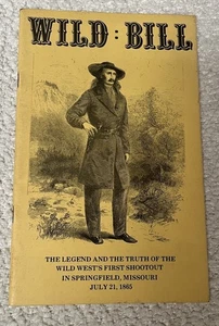 Wild Bill Hickok 1975 Booklet Reprint 1867 Article That Made Wild Bill A Legend - Bild 1 von 9