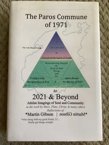 *Signed* The Paros Commune of 1971 to 2021 & Beyond by Martin Gibson HCDJ - Picture 1 of 12