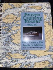 Proven Cruising Routes: Precise Courses to Steer : Seattle to Ketchikan  VG