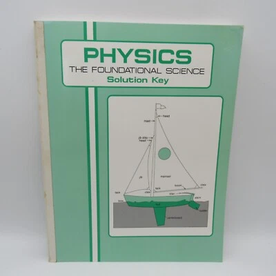 Abeka Book PHYSICS The Foundation Science - Solution Key 1989 - Image 1 of 4