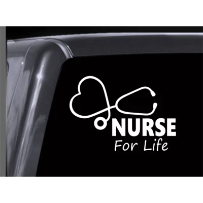 NURSE FOR LIFE Vinyl Window Decal Sticker Car Truck Van - Image 1 of 4
