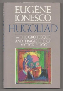 Eugene IONESCO / HUGOLIAD OR THE GROTESQUE AND TRAGIC LIFE OF VICTOR #194062 - Picture 1 of 1