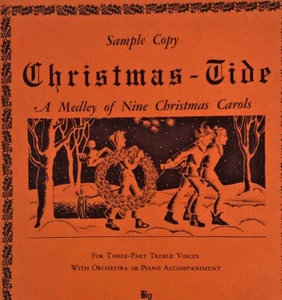 Libro de canciones de tres partes de villancicos de Navidad c1930 Christmas-Tide 9 - Imagen 1 de 6