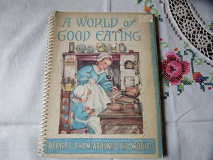 A WORLD OF GOOD EATING RECIPES FROM AROUND THE WORLD 1951 - Bild 1 von 11