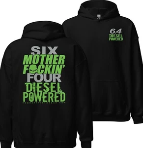 6.4 Powerstroke Hoodie, Power Stroke Diesel Sweatshirt, MFN Diesel Power - Picture 1 of 9