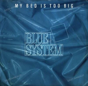 Blue System - My Bed Is Too Big 7in 1988 (VG/VG) . - Picture 1 of 1