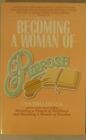 Becoming A Woman Of Purpose By Cynthia Heald