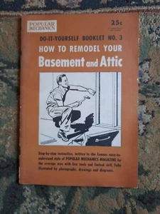 Popular Mechanics How Remodel Basement Attic DIY Booklet 3 Do It Yourself 1954 - Picture 1 of 3