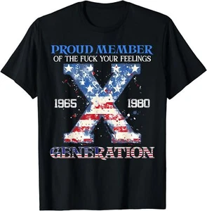 Camiseta unisex Proud Member Of The Fuuuuck Your Feelings Gen X EE. UU. 4 de julio - Imagen 1 de 7