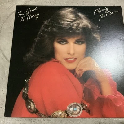 Charly McClain – Too Good To Hurry Vinyl, LP 1982 Epic – FE 38064 - Image 1 of 4
