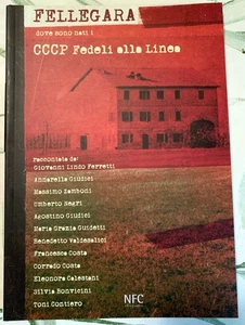 CCCP Fedeli alla Linea Fellegara - 2015 1° ed. num. firmata da Ferretti n.18 - Foto 1 di 3