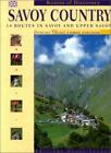 SAVOY COUNTRY. 14 routes in Savoy and Upper Savoy-Yves Paccalet, Martin Toule