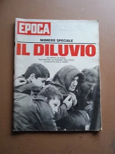 EpocaAnno 17 - Numero 842 - 13/11/1966Numero Speciale: Il diluvio, Gli inviati - Foto 1 di 2
