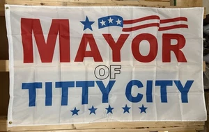 Bürgermeister von Titty Stadt Flagge KOSTENLOSER VERSAND Brüste Mädchen Party Bier Mann Höhle USA Schild 3 x 5 ' - Bild 1 von 1
