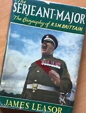 ORIGINAL BRITISH MILITARY HISTORY BOOK: The Serjeant-Major, RSM Ronald Brittain