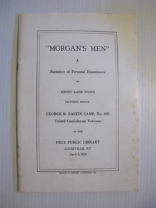 BOOKLET: MORGAN'S MEN HENRY LANE STONE UNITED CONFEDERATE VETERANS 1919. REPRINT - Picture 1 of 3