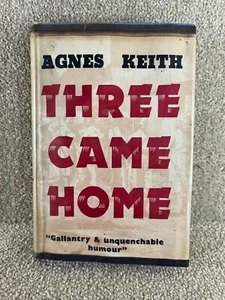 Three Came Home - Vintage Book - Agnes Keith - Second World War - Prison Camp - Imagen 1 de 12