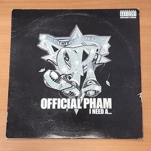 OFFICIAL PHAM - 12" - I Need A... - Avatar 10105-1 - VG+ / VG - Picture 1 of 4