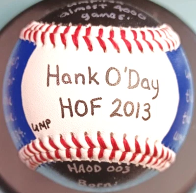 PINTADO A MANO HANK O'DAY HOF 2013 ESTADÍSTICAS ÁRBITRO DE BÉISBOL JUGADOR GERENTE Foto 1 de 4