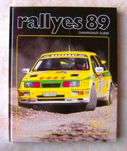 LIVRE CHAMPIONNAT DE SUISSE RALLYES 1989 PAR MICHEL BUSSET DE 160 PAGES - Imagen 1 de 1