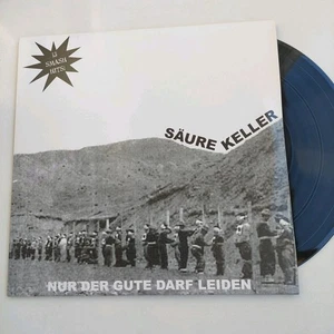 SÄUREKELLER - " NUR DER GUTE DARF LEIDEN " - ORG. LP 2007 - DIE GESUNDEN - TOP  - Bild 1 von 6