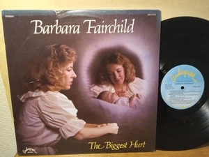 BARBARA FAIRCHILD - The Biggest Hurt, Vinyl LP MINT, Audiograph AG 7773 - Picture 1 of 5