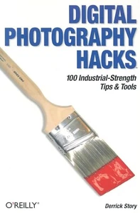 Digital Photography Hacks: 100 Industrial-Strength Tips & Tools Camera Book - Imagen 1 de 1