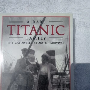 A Rare Titanic Family The Caldwells' Story of Survival 9781588382825 | Brand New - Picture 1 of 1