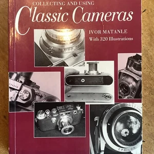 Collecting and Using Classic Cameras Ivor Matanle 1986 - Picture 1 of 3