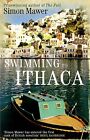Swimming to Ithaca by Simon Mawer. Paperback. 0349119236. Good