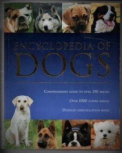 ENCYCLOPEDIA OF DOGS - D. ALDERTON - LINGUA INGLESE - PARRAGON 2008 - 9781407524 - Foto 1 di 1