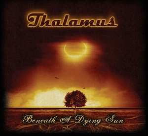 THALAMUS - BENEATH A DYING SUN CD (AWESOME HEAVY ROCK RIFF:MACHINE) - Imagen 1 de 1