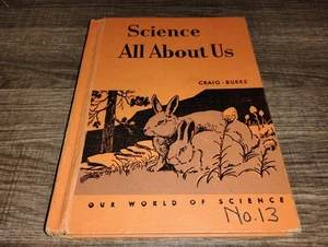 Our World of Science All About Us Vintage Child Textbook 1950 Craig/Burke GinnCo - Photo 1/18