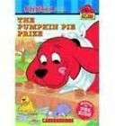 The Pumpkin Pie Prize Clifford The Big Red Dog Acton Figueroa