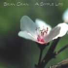 Brian Crain - Simple Life - Cd - **Mint Condition** - Rare