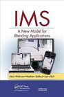Ims : A New Model for Blending Applications, Paperback by Wuthnow, Mark; Shih...