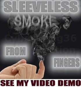 SLEEVELESS SMOKE FROM FINGER TIP THUMB HAND MAGIC TRICK NO VAPR WATCH NEEDED NEW - Picture 1 of 5