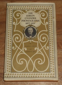 The Edison Cylinder Phonographs 1877 - 1929 George Frow Albert Sefl HC 1978 1stE - Picture 1 of 11