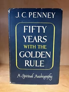 50 Jahre mit der goldenen Regel: J.C. Penney (signiert) 1950 1. DJ, HC sehr gut - Bild 1 von 6