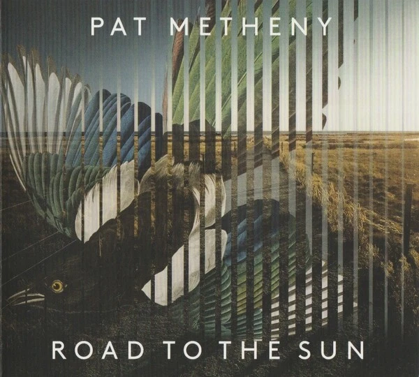 PAT METHENY: ROAD TO THE SUN - SEALED DIGIPAK - Image 1 of 1