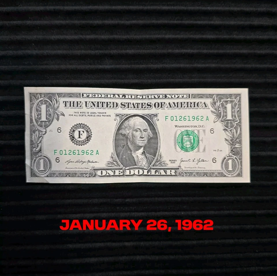 January 26, 1962 - $1 Bill Birthday Note - One Dollar Bill - Serial # 01261962 - Image 1 of 4
