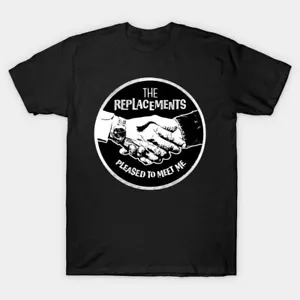 Pleased To Meet Me T-Shirt Short Sleeve All Sizes S to 5 XL T01 - Picture 1 of 3