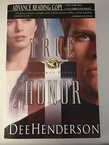 True Honor By Dee Henderson Advance Reading Copy - Bild 1 von 3